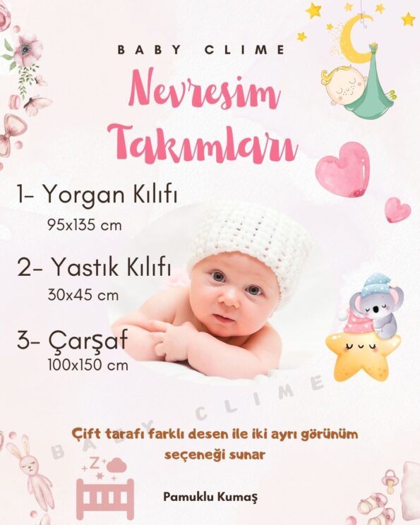 Bebek nevresim takımı ve uyku seti; 90x130, 5 ve 6 parçalı seçenekler; bulut yastıklı uyku seti; yorgan ve yastık kılıfı; beşik ve çocuk yatağı için lastiksiz çarşaf; bebek baş yastığı ve nevresimi.